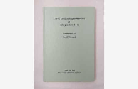 Initien- und Empfangerverzeichnis zu Italia pontificia I-X (Monumenta Germaniae historica).