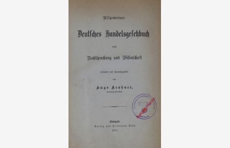 nach Rechtsprechung und Wissenschaft. Hrsg. von Hugo Kentzner.