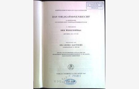 Schweizerisches Zivilgesetzbuch: Das Obligationenrecht, 2. Abteilung: Die einzelnen Vertragsverhältnisse. 3. Teilband: Der Werkvertrag, Artikel 363-379 OR.   - Berner Kommentar, Band 6.