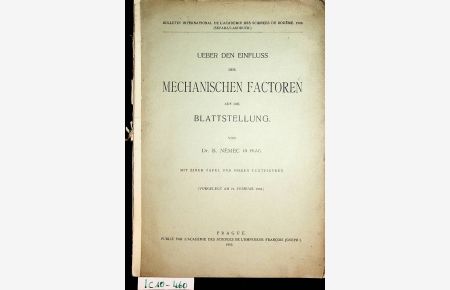 Ueber den Einfluss der mechanischen Factoren auf die Blattstellung. (=SOA: Bulletin international de l'Acade´mie des Sciences de Bohe`me, 1903. )