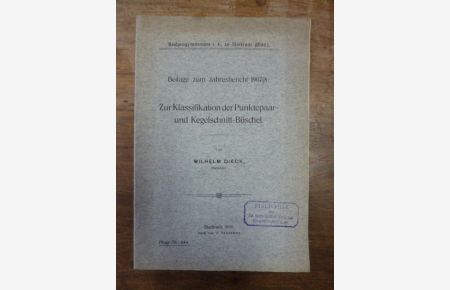 Zur Klassifikation der Punktepaar- und Kegelschnitt-Büschel, Beilage zum Jahresbericht des Realprogymnasium i. E. zu Sterkrade (Rhld. ),