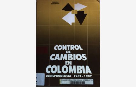 Control de cambios en Colombia: Jurisprudencia 1967 - 1987: TOMO V.