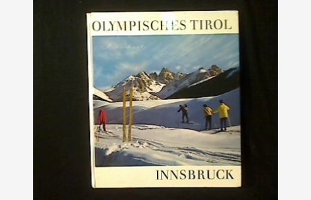 Olympisches Tirol Innsbruck.
