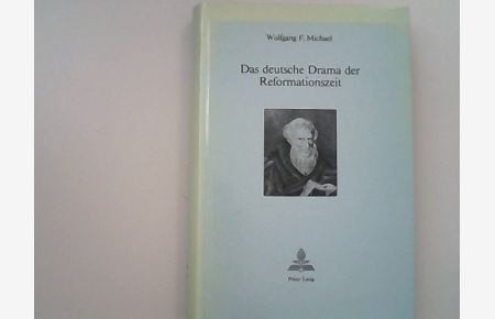 Das deutsche Drama der Reformationszeit.