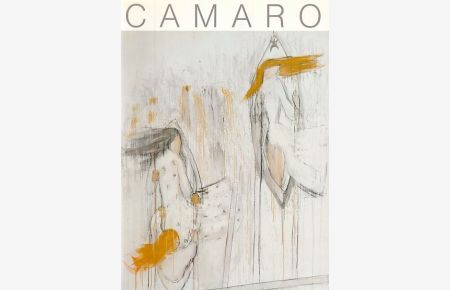 Camaro. Bilder der achtziger Jahre. Ausstellung vom 16. Juni bis 1. Sept. 1990.