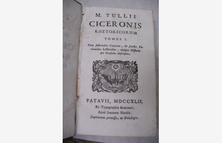M. Tullii Ciceronis rhetoricorum. Tomus I.   - (= M. Tullii Ciceronis opera omnia)