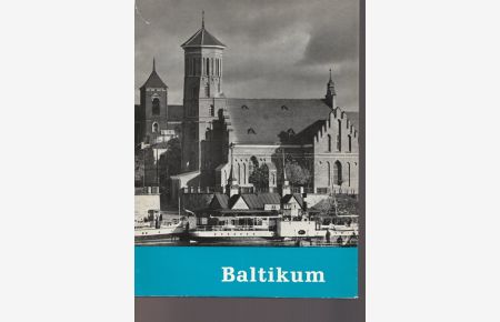 Baltikum. Eine Erinnerung gesehen in 96 Aufnahmen.   - Landeskundliche Einführung von Erik Thomson.