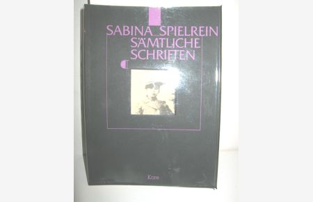 Sabina Spielrein Band II (Sämtliche Schriften)