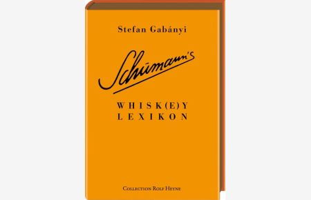 Schumann's Whisk(e)y Lexikon