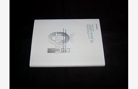 10 Jahre UMIT. Eine Chronik.