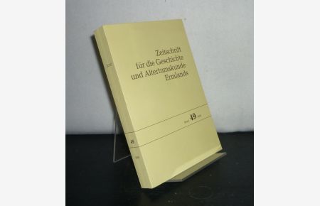 Zeitschrift für die Geschichte und Altertumskunde Ermlands - Band 49, 1999.
