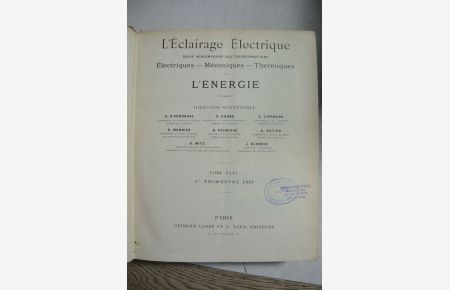 L'Eclairage Electrique. Revue Hebdomadaire des Transformations. Electriques - Mecaniques - Thermiques. Tome XXVI. 1e trimestre 1901.
