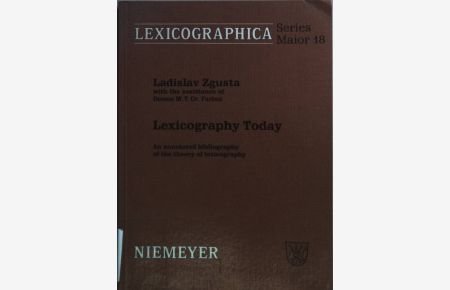 Lexicography today : an annotated bibliography of the theory of lexicography.   - Lexicographica / Series maior ; 18