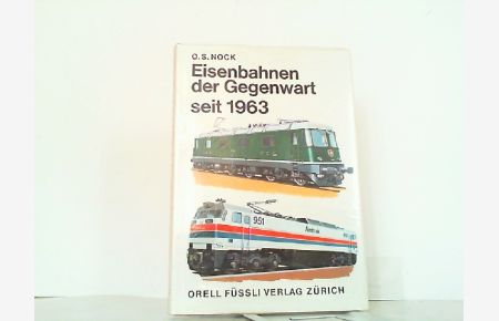 Eisenbahnen der Gegenwart seit 1963.