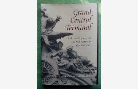 Grand Central Terminal.   - Railroads, Engineering, and Architecture in New York City.