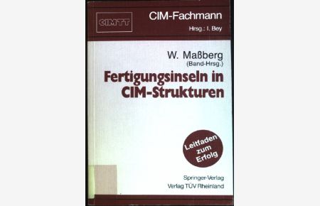 Fertigungsinseln in CIM-Strukturen.   - CIM-Fachmann
