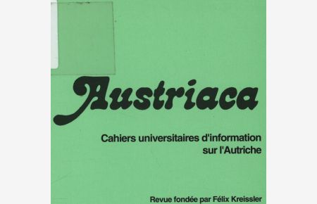 Discrimination et exclusion : les universitaires juifs et l'année 1938.   - Austriaca, Décembre 1990 - Numéro 31.