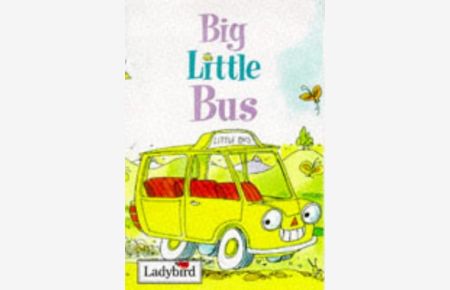 Big Little Bus (Little Stories)