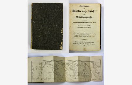 Handbüchlein der Missionsgeschichte und Missionsgeographie. Zweite vermehrte Auflage.