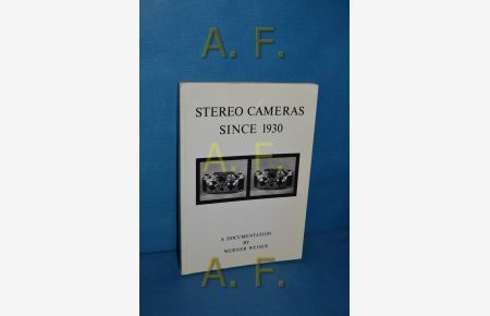 An Illustrated Documentation of 69 Stereo Cameras since 1930
