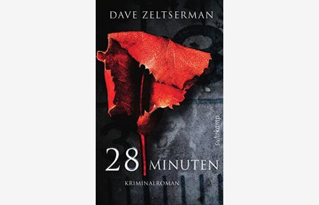 28 Minuten: Kriminalroman (suhrkamp taschenbuch)