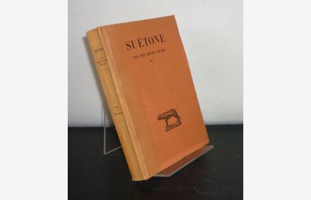Suetone: Vies des douze Cesars - Tome 2: Tibere, Caligula, Claude, Neron. Texte etabli et traduit par Henri Ailloud. (Collection des Universites de France).