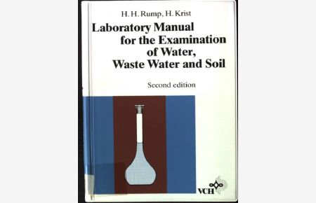 Laboratory manual for the examination of water, waste water, and soil.