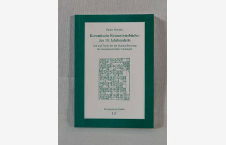 Koreanische Reimwörterbücher des 18. Jahrhunderts: List und Tücke bei der Standardisierung der sinokoreanischen Lautungen.   - (= Koreanistische Studien, Bd. 4).