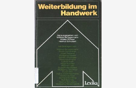 Weiterbildung im Handwerk.   - Weiterbildung ; Bd. 9