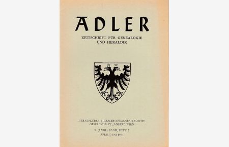Conte-Titel und österreichischer Adelstand.   - In: Adler. Zeitschrift für Genealogie und Heraldik; 1971. Heft 2.