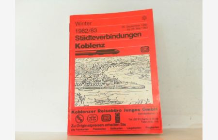 Städteverbindungen Koblenz. Winter 1982/83. Gültig vom 26. September 1982 bis 28. Mai 1983.