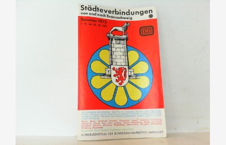 Städteverbindungen von und nach Braunschweig. Sommer 1975. Gültig vom 1. VI bis 27. IX 1975.