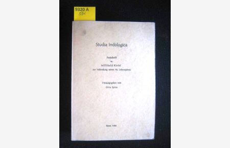 Studia Indologica. Festschrift für Willibald Kirfel zur Vollendung seines 70. Lebensjahres.