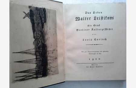 Das Leben Walter Leistikows : ein Stück Berliner Kulturgeschichte.   - Lovis Corinth