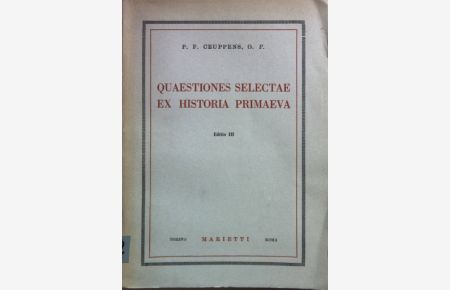 Quaestiones selectae ex Historia Primaeva.