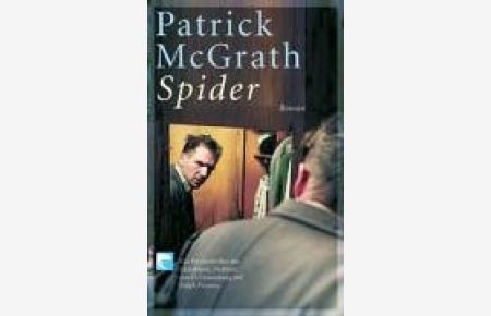 Spider : Roman.   - Patrick McGrath. Aus dem Engl. von Brigitte Walitzek / BvT ; 76