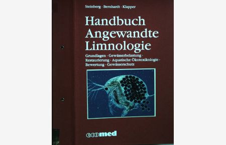 Handbuch Angewandte Limnologie: Grundwerk bis 32. Ergänzungslieferung in 5 Ordnern: Stand 2/2015.