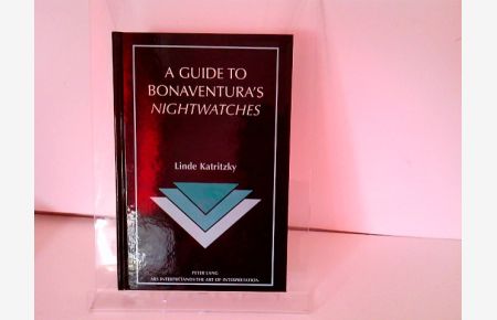 A Guide to Bonaventura's Nightwatches (Ars Interpretandi/The Art of Interpretation, Band 9)