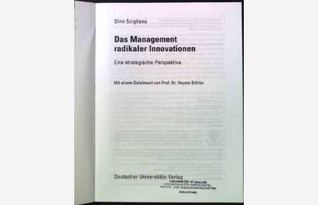 Das Management radikaler Innovationen: Eine strategische Perspektive.   - Gabler Edition Wissenschaft