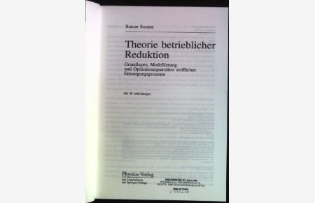 Theorie betrieblicher Reduktion: Grundlagen, Modellierung und Optimierungsansätze stofflicher Entsorgungsprozesse.   - Umwelt und Ökonomie ; Bd. 16