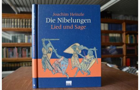 Die Nibelungen. Lied und Sage.