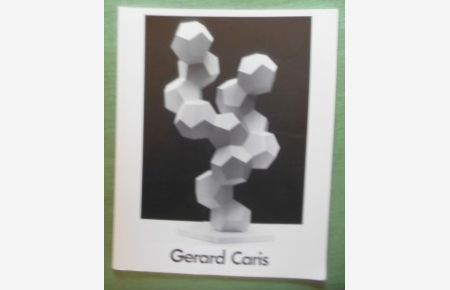 Gerard Caris.   - Ausstellung Kunsthalle Bremen 7.9. - 17.10. 1993.