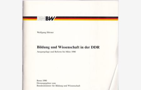 Bildung und Wissenschaft in der DDR. Ausgangslage und Reform bis Mitte 1990