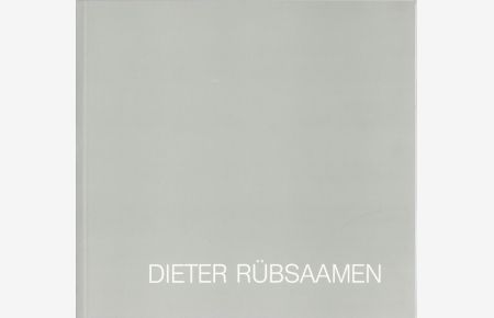 Dieter Rübsaamen. Vom Künstler gewidmetes und signites Exemplar Alles was man sieht, könnte auch anders sein.