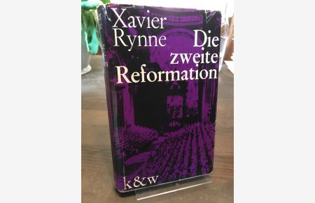 Die zweite Reformation. Die erste Sitzungsperiode des Zweiten Vatikanischen Konzils. Entstehung und Verlauf.