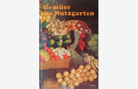 Gemüse im Nutzgarten. Garten Grammatik.