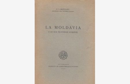 La Moldavia e le sue frontiere storiche.