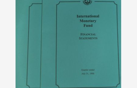 Lot of 15 softcovers: International Monetary Fund : Financial statements: 1) Quarter ended July 31, 1998 …. 15) Quarter ended January 31, 2002. Complete set of this time.