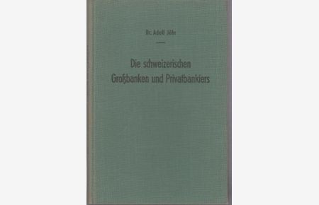 Die schweizerischen Großbanken und Privatbankiers. Mit einer Einleitung. Vier Vorlesungen gehalten 1940 an der Universität Zürich.