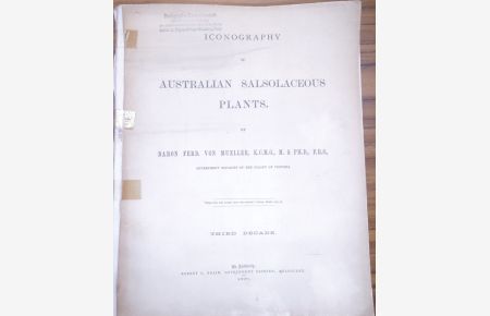 Iconography of Australian Salsolaceous Plants. Third Decade - ninth decade (3 - 9). 7 items with plates XXI - XC.